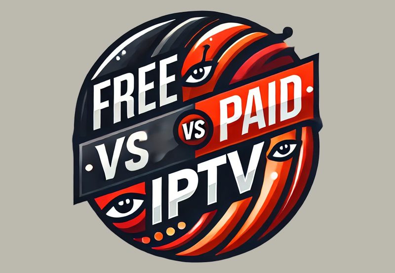 Free vs. Paid IPTV: Best Value Comparison for 2024