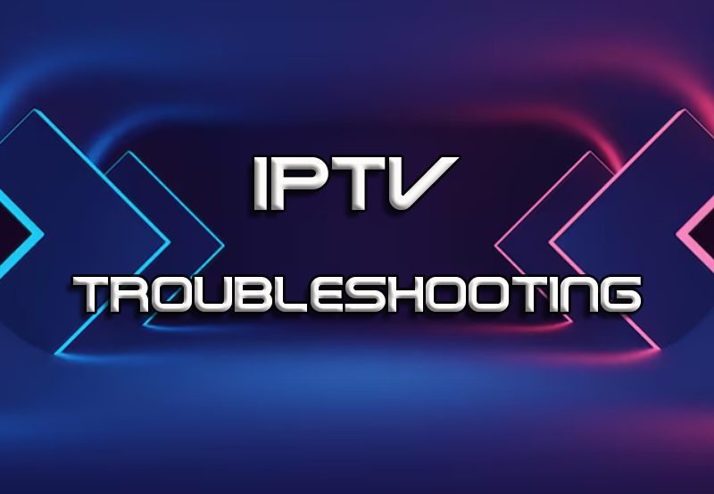 The Ultimate IPTV Troubleshooting Guide: Fix Common Issues Fast