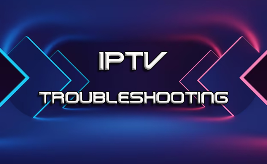 The Ultimate IPTV Troubleshooting Guide: Fix Common Issues Fast